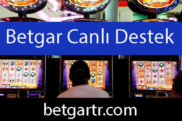 Betgar canlı destek hizmetini başarıyla sunmaktadır.