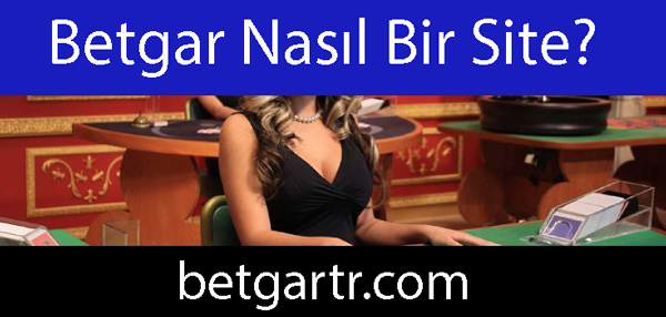 Betgar nasıl bir site olduğunu göstermektedir.