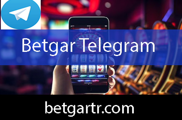 Betgar telegram resmi kanalıyla sosyalleşen düzeydedir.